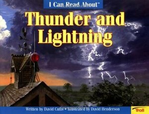 I Can Read About Thunder and Lightning by David Cutts, David Henderson