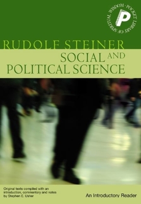 Social and Political Science: An Introductory Reader by Rudolf Steiner