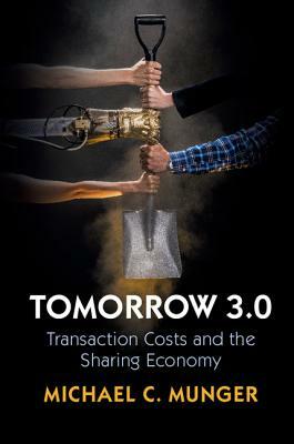 Tomorrow 3.0 by Michael C. Munger