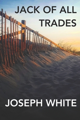 Jack of All Trades by Joseph White