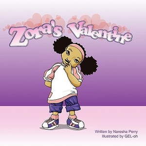 Zora's Valentine by Naresha S. Perry