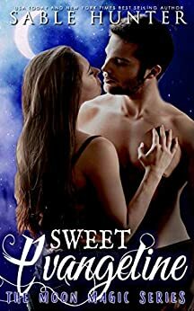 Sweet Evangeline by Sable Hunter