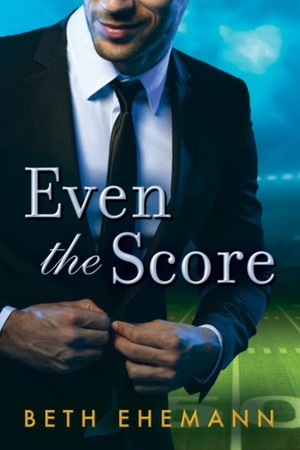 Even the Score by Beth Ehemann