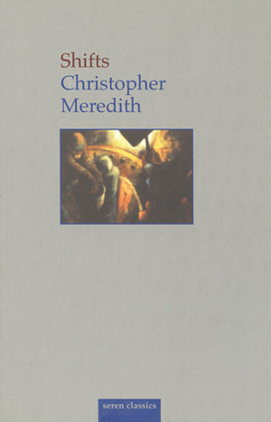 Shifts by Christopher Meredith
