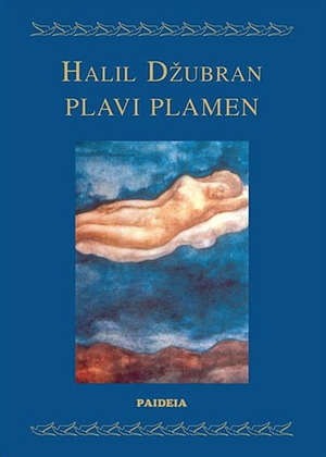 Plavi plamen by Kahlil Gibran