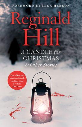 A Candle for Christmas &amp; Other Stories by Reginald Hill