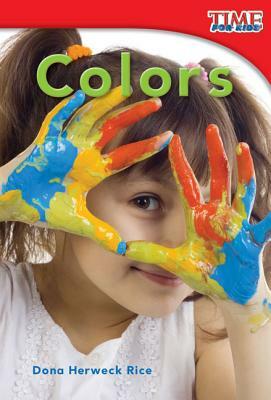 Colors (Library Bound) by Dona Herweck Rice