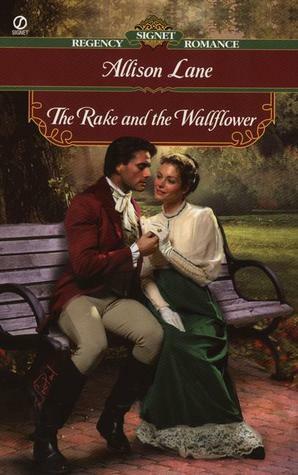 The Rake and the Wallflower by Allison Lane