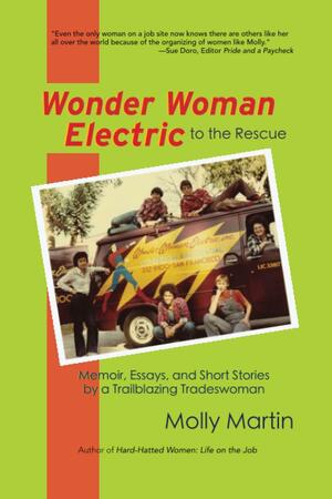 Wonder Woman Electric to the Rescue by Molly Martin