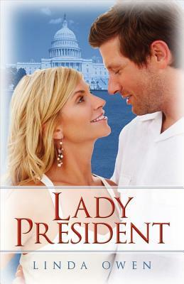 Lady President by Linda Owen