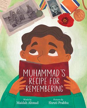 Muhammad's Recipe for Remembering by Shruti Prabhu, Maidah Ahmad