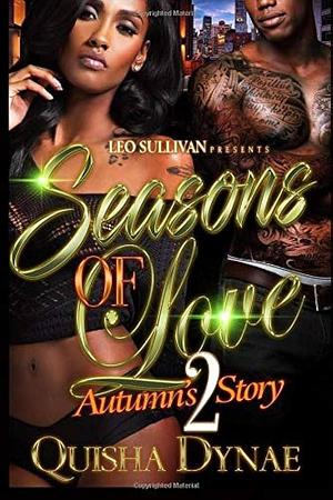 Seasons of Love: Autumn's Story by Quisha Dynae