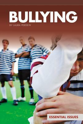 Bullying by Laura Perdew