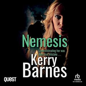 Nemesis  by Kerry Barnes