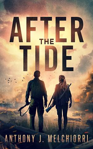 After the Tide by Anthony J. Melchiorri
