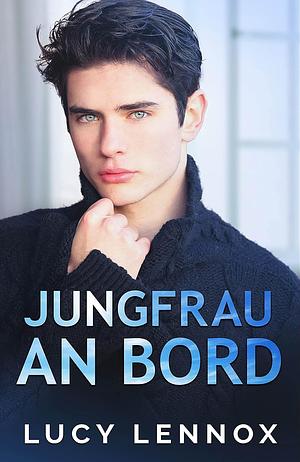 Jungfrau an Bord by Lucy Lennox