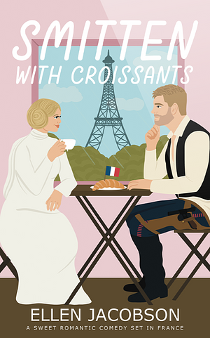 Smitten with Croissants by Ellen Jacobson