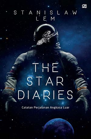 The Star Diaries: Catatan Perjalanan Angkasa Luar by Stanisław Lem