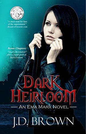 Dark Heirloom by J.D. Brown