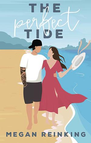 The Perfect Tide by Megan Reinking