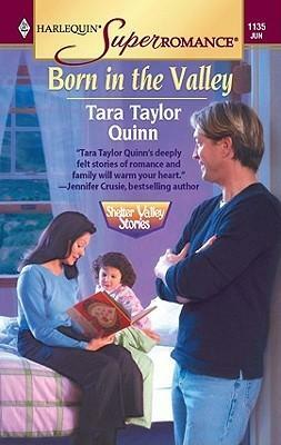 Born in the Valley by Tara Taylor Quinn