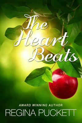 The Heart Beats: A Book of Poetry by Regina Puckett