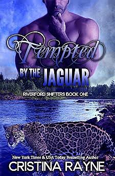 Tempted by the Jaguar by Cristina Rayne