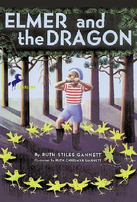 Elmer and the Dragon by Ruth Stiles Gannett