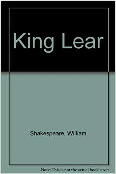 King Lear by William Shakespeare