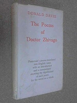 The Poems of Doctor Zhivago by Donald Davie, Boris Pasternak