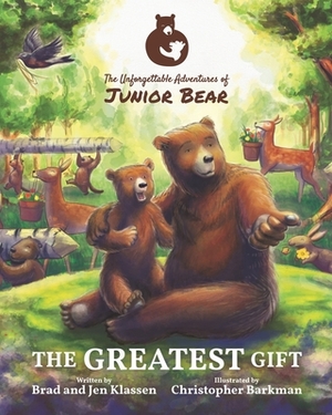 The Greatest Gift by Jen Klassen, Brad Klassen