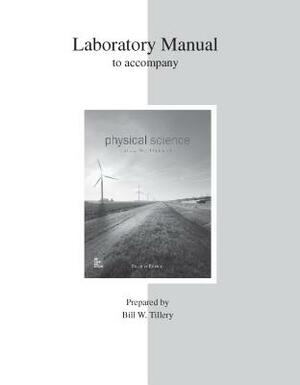 Lab Manual for Physical Science by Bill W. Tillery