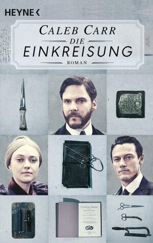 Die Einkreisung by Monica Șerban, Caleb Carr