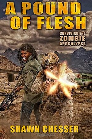 A Pound of Flesh by Shawn Chesser