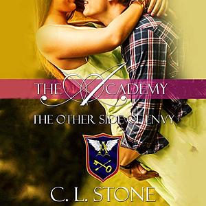 The Other Side of Envy by C.L. Stone