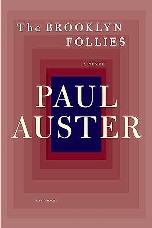 The Brooklyn Follies by Paul Auster