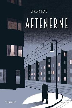 Aftenerne: en vinterfortælling by Gerard Reve