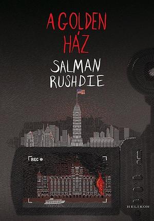 A ​Golden-ház by Salman Rushdie