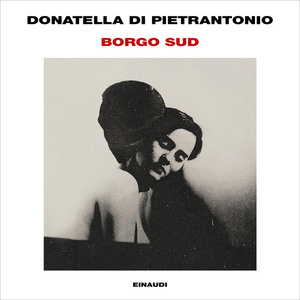 Borgo Sud  by Donatella Di Pietrantonio