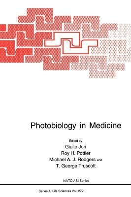 Photobiology in Medicine by 