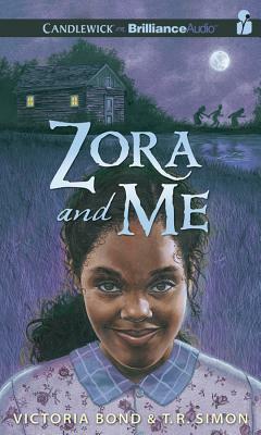 Zora and Me by Victoria Bond, T. R. Simon