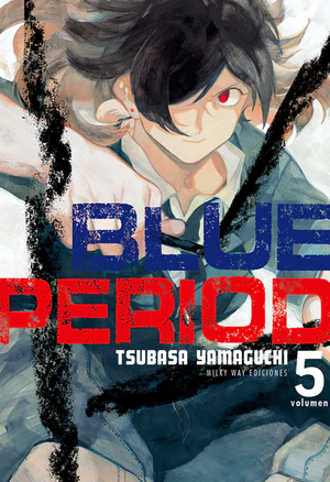 Blue Period, Vol. 5 by Tsubasa Yamaguchi