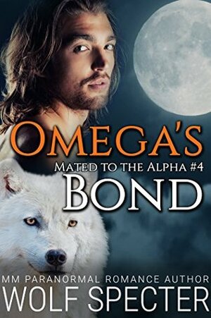 Omega's Bond by Rosa Swann, Wolf Specter