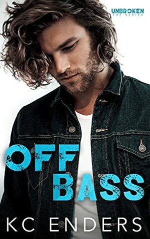 Off Bass by KC Enders