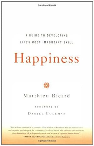 The Skill of Happiness by Matthieu Ricard