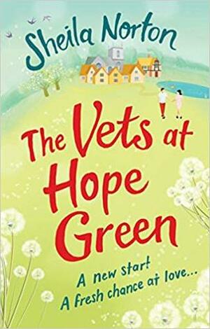 The Vets at Hope Green by Sheila Norton