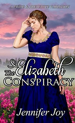 The Elizabeth Conspiracy by Jennifer Joy