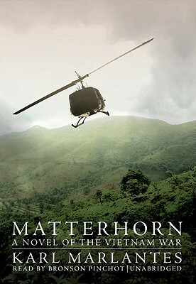 Matterhorn: A Novel of the Vietnam War by Karl Marlantes