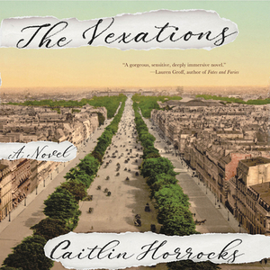 The Vexations by Caitlin Horrocks