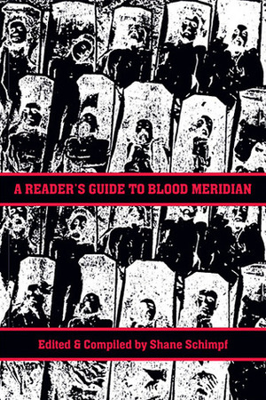 Reader's Guide to Blood Meridian by Art Chantry, Shane Schimpf